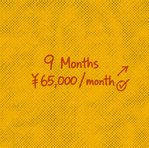 9 Months Plan | ¥65,000 / month